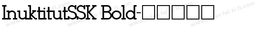 InuktitutSSK Bold字体转换